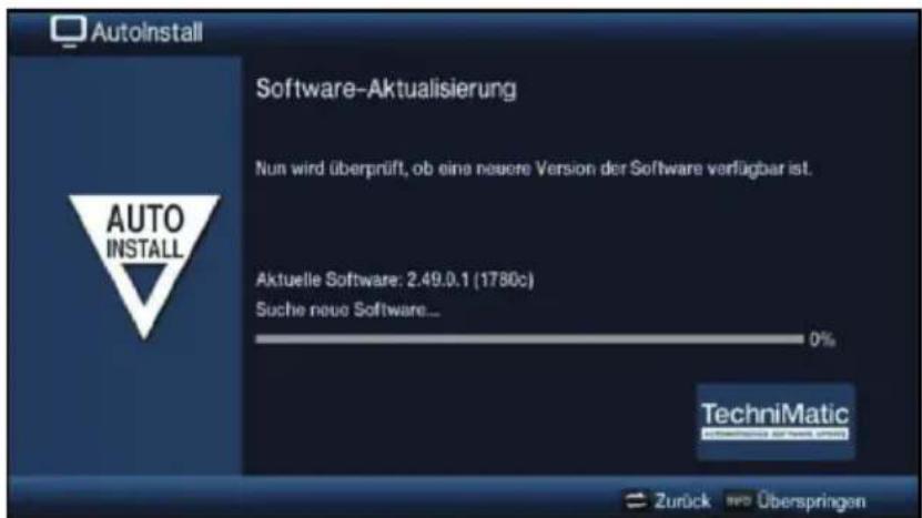 AutoInstall Software-Aktualisierung Nun wird überprüft, ob eine neue Version der Software verfügbar ist. Aktuelle Software: 2.49.0.1 (1780c) Suche neue Software... 0% TechniMatic Zurück >> Überspringen