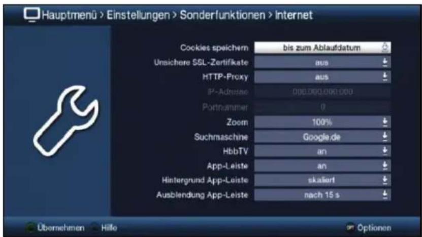 Hauptmenü > Einstellungen > Sonderfunktionen > Internet Cookies speichern bis zum Ablaufdatum Unsichere SSL-Zertifikate aus HTTP-Proxy aus IP-Adresso 000.000.000.000 Portnummer 0 Zoom 100% Suchmaschine Google.de HbbTV an App-Leiste an Hintergrund App-Leiste skalerl Ausblendung App-Leiste nach 15 s Übernehmen Hilfe Optionen