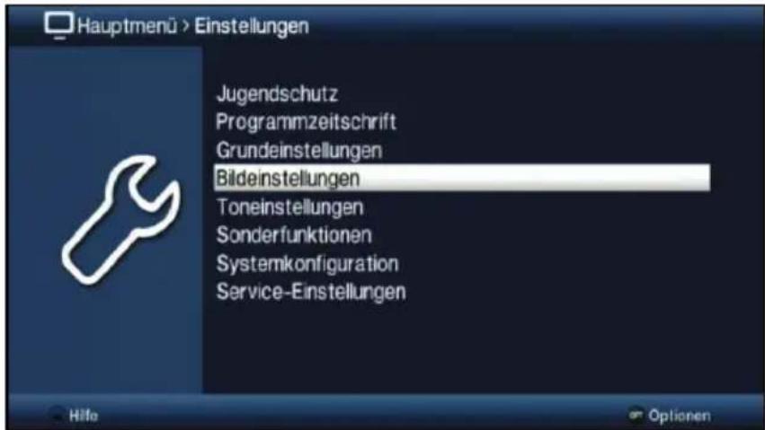 Hauptmenü > Einstellungen Jugendschutz Programmzeitschrift Grundeinstellungen Bildeinstellungen Toneinstellungen Sonderfunktionen Systemkonfiguration Service-Einstellungen
