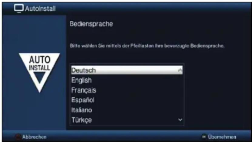 AutoInstall Bediensprache Bitte wählen Sie mittels der Pfeiltasten Ihre bevorzugte Bediensprache. Deutsch English Français Español Italiano Türkçe Abbrechen Übernehmen