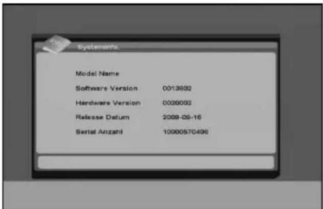 Systeminfo Model Name Software Version 0013802 Hardware Version 0020002 Release Datum 2009-08-16 Serial Anzahl 10000570498