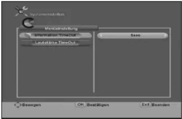 Systemeinstellung Mentbeinstellung Information Time-Out Laufstärke Time-Out 5sec Bewegen OK Bestätigen Exit Beenden