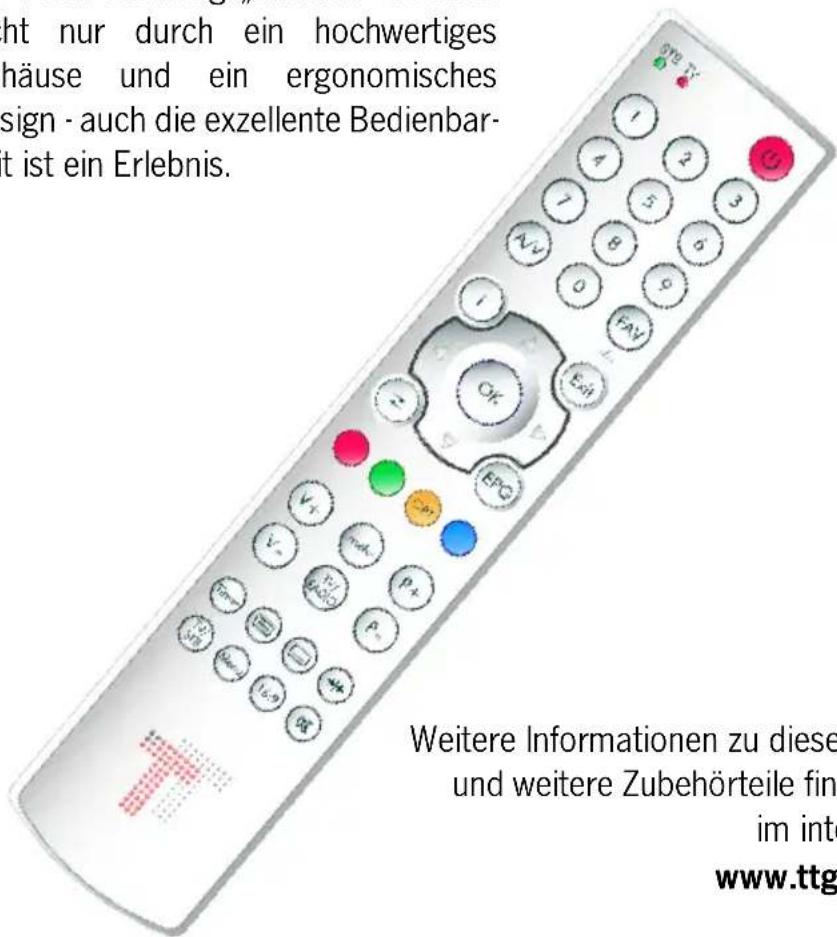 ht nur durch ein hochwertiges häuse und ein ergonomisches sign - auch die exzellente Bedienbar- t ist ein Erlebnis. Weitere Informationen zu diese und weitere Zubehörteile fin im inte www.ttg