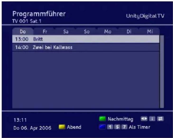 Programmführer TV 001 Sat 1 UnityDigital TV Do Fr Sa So Mo Di Mi 13:00 Britt 14:00 Zwei bei Kallwass 13:11 Do 06. Apr 2006 Abend Nachmittag i Als Timer