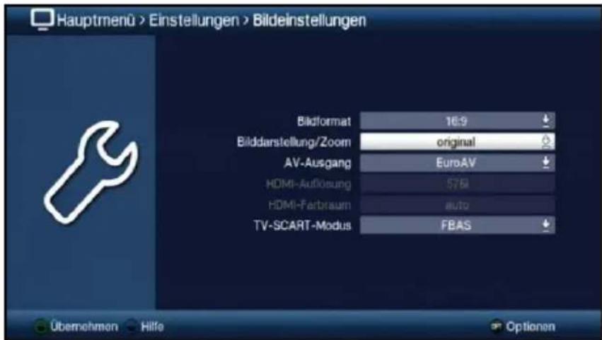 Hauptmenü > Einstellungen > Bildeinstellungen Bildformat 16:9 Bilddarstellung/Zoom original AV-Ausgang EuroAV HDMI-Auflösung 578 HDMI-Farbraum auto TV-SCART-Modus FBAS Übernehm Hilfe Optionen