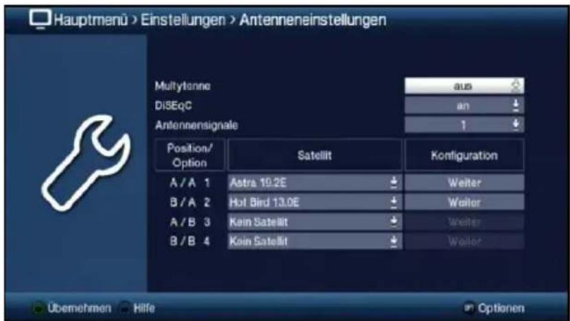 Hauptmenü > Einstellungen > Antenneneinstellungen Multiytonne DISEqC Antennensignale Position/ Option Satellit Konfiguration A / A 1 Astra 19.2E Welter B / A 2 Hot Bird 13.0E Welter A / B 3 Kein Satellit Welter B / B 4 Kein Satellit Welter Übemehmen Hilfe Optionen