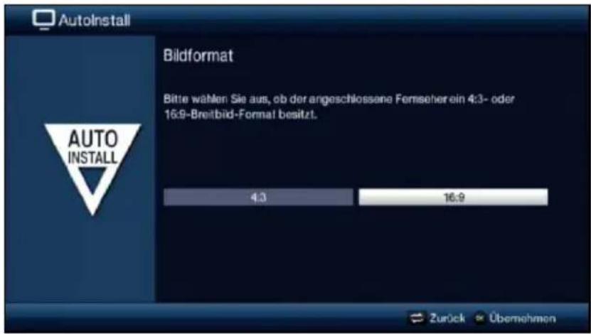AutoInstall Bildformat Bitte wählen Sie aus, ob der angeschlossene Fremseherein 4:3- oder 16:9-Breitbild-Format besitzt. AUTO INSTALL 4:3 16:9 Zurück Übernehmen