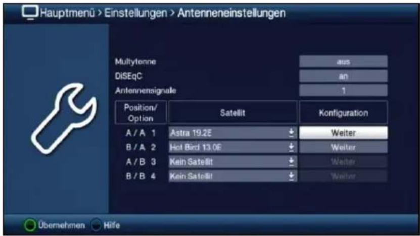 Hauptmenü > Einstellungen > Antenneneinstellungen Multiytenne diSeqC Antennensignale Position/ Option Satellit Konfiguration A / A 1 Astra 19.2E ↓ Weiter B / A 2 Hot Bird 13.0E ↓ Weiter A / B 3 Kein Satellit ↓ Weiter B / B 4 Kein Satellit ↓ Weiter Übernehmen Höfe