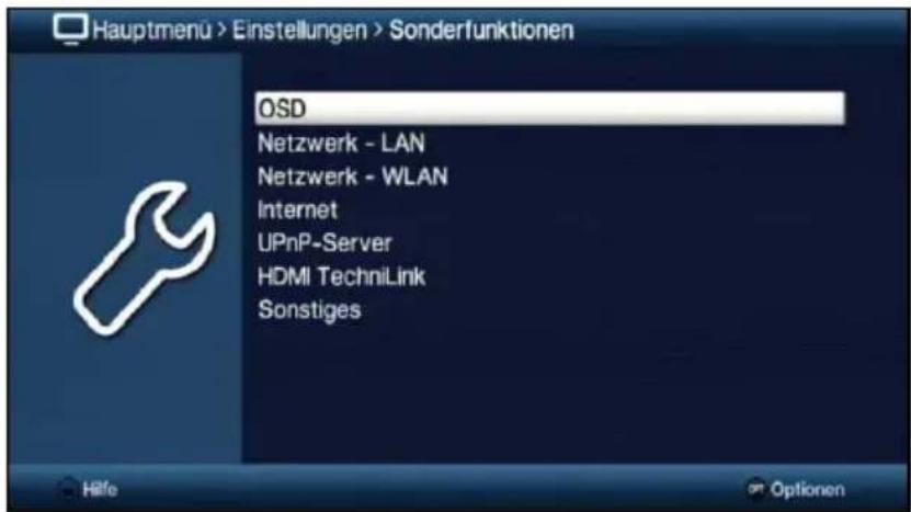Hauptmenu > Einstellungen > Sonderfunktionen OSD Netzwerk - LAN Netzwerk - WLAN Internet UPnP-Server HDMI TechniLink Sonstiges Hilfe Optionen
