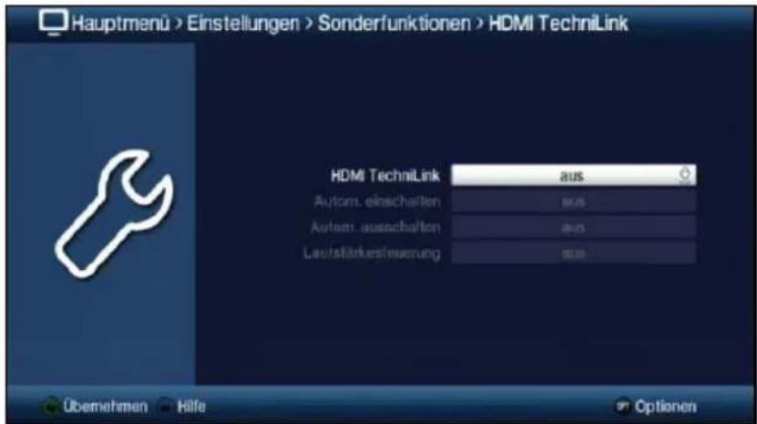 Hauptmenü > Einstellungen > Sonderfunktionen > HDMI TechniLink HDMI TechniLink aus Autom. einschaften aus Autest. ausschaften aus Laufstärkrestmierung aus Übemehmen Hilfe Optionen