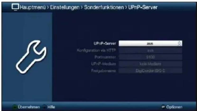 Hauptmenü > Einstellungen > Sonderfunktionen > UPnP-Server UPnP-Server aus Konzfiguration via HTTP aus Portruattener 9100 UPnP-Medium kaki Medium Freigabename DigiCorder ISO C Übernehmen Hilfe Optionen