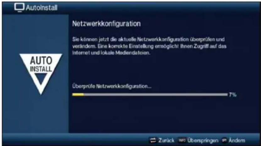 AutoInstall Netzwerkkonfiguration Sie können jetzt die aktuelle Netzwerkkonfiguration überprüfen und verändern. Eine korrekte Einstellung ermöglicht Ihnen Zugriff auf das Internet und lokale Mediendateien. Überprüfe Netzwerkkonfiguration... 7% Zurück Euro Überspringen Ändern