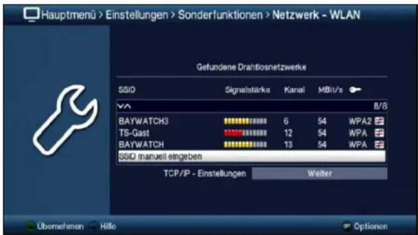 Hauptmenü > Einstellungen > Sonderfunktionen > Netzwerk - WLAN Gefundene Drahtiosnetzwerke SSID Signalstärke Kanal MBit/s 8/8 BAYWATCH3 6 54 WPA2 TS-Gast 12 54 WPA BAYWATCH 13 54 WPA SSID manuell eingeben TCP/IP - Einstellungen Weiter Übernehmen Hilfe Optionen