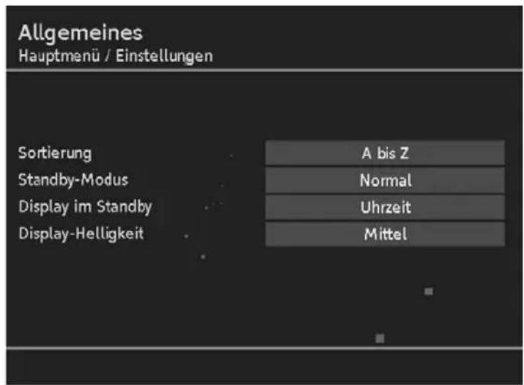 Allgemeines Hauptmenü / Einstellungen Sortierung A bis Z Standby-Modus Normal Display im Standby Uhrzeit Display-Helligkeit Mittel