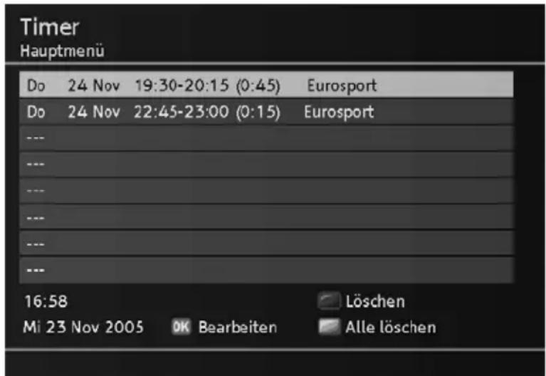Timer Hauptmenü Do 24 Nov 19:30-20:15 (0:45) Eurosport Do 24 Nov 22:45-23:00 (0:15) Eurosport --- --- --- --- --- --- --- --- --- 16:58 Löschen Mi 23 Nov 2005 OK Bearbeiten Alle löschen