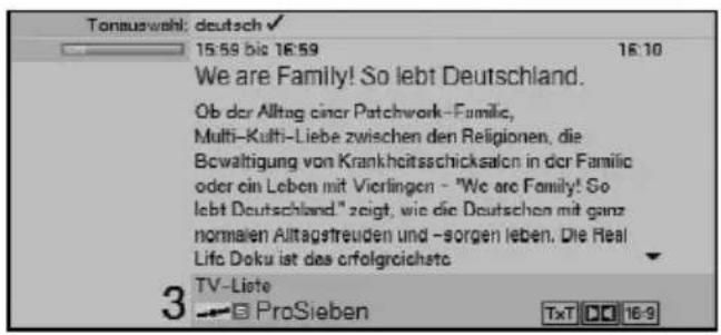 Tongauswahl: deutsch ✓ 15:59 bis 16:59 We are Family! So lebt Deutschland. Ob der Alltag einer Patchwork-Familie, Multi-Kulti-Liebe zwischen den Religionen, die Bewaltigung von Krankheitsschicksalon in der Familie oder ein Leben mit Vierlingen - "We are Family! So lebt Deutschland." zeigt, wie die Deutschen mit ganz normalen Alltagstreuden und -sorgen leben. Die Real Life Doku ist des erfolgreichste 3 TV-Liste ProSieben Txt 16:9