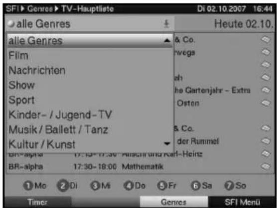 SFI ▶ Genres ▶ TV-Hauptliste di 02.10.2007 16:44 alle Genres Heute 02.10. alle Genres Film Nachrichten Show Sport Kinder- / Jugend- TV Musik / Ballett / Tanz Kultur / Kunst BR-alpha 17:10-17:30 - Absch und Karl-Heinz BR-alpha 17:30-18:00 Mathematik & Co. wegs ah he Gartenjahr - Extra Osten & Co. der Rummel ① Mo ② Di ③ Mi ④ Do ⑤ Fr ⑥ Sa ⑦ So Timer Genres SFI Menü