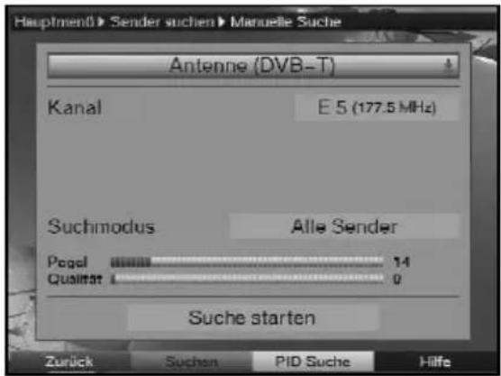Hauptment▶ Sender suchen▶ Manuelle Suche Antenne (DVB-T) Kanal E 5 (177.5 MHz) Suchmodus Alle Sender Pogel 14 Qualitat 0 Suche starten Zurück Suchen PID Suche Hilfe