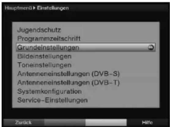 Hauptmenü > Einstellungen Jugendschutz Programmzeitschrift Grundeinstellungen Bildeinstellungen Toneinstellungen Antenneneinstellungen (DVB-S) Antenneneinstellungen (DVB-T) Systemkonfiguration Service-Einstellungen Zurück Hilfe