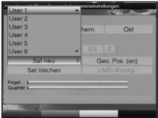 User 1 User 2 User 3 User 4 User 5 User 6 Sat neu Sat löschen Pegel Qualität hern Ost 0.0 E Geo. Pos. (an) LNB-Konfig.