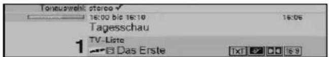 Toneuwehl: stereo 16:00 bis 16:10 Tagesschau TV-Liste Das Erste 16:06 16:9