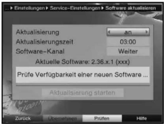 Einstellungen ▶ Service-Einstellungen ▶ Software aktualisieren Aktualisierung an Aktualisierungszeit 03:00 Software-Kanal Weiter Aktuelle Software: 2.36.x.1 (xxx) Prüfe Verfügbarkeit einer neuen Software ... Aktualisierung starten Zurück Überlehmen Prüfen Hilfe