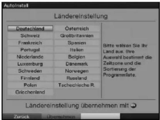 AutoInstall Ländereinstellung Deutschland Österreich Schweiz Großbritannien Frankreich Spanien Portugal Italien Niederlande Belgien Luxemburg Danemark Schweden Norwegen Finnland Russland Polen Tschechische R. Griechenland Bitte wählen Sie ihr Land aus. Ihre Auswahl bestimmt die Zeitzone und die Sortierung der Programmliste. Ländereinstellung übernehmen mit Zurück Übernehmen