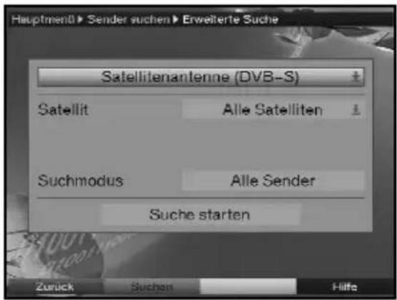 Hauptmen0 > Sender suchen > Erweiterte Suche Satellitenanntenne (DVB-S) Satellit Alle Satelliten Suchmodus Alle Sender Suche starten Zurück Suchen Hilfe