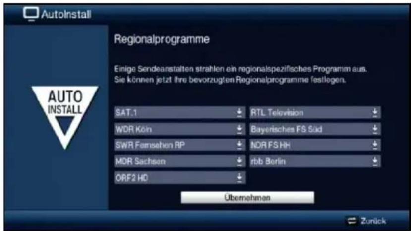AutoInstall Regionalprogramme Einige Sendeanstalten strahlen ein regionalspezifisches Programm aus. Sie können jetzt ihre bevorzugten Regionalprogramme festlegen. SAT.1 RTL Television WDR Köln Bayerisches FS Süd SWR Fersehen RP NOR FS HH MDR Sachsen rbb Berlin ORF2 HD Übernehmen Zurück