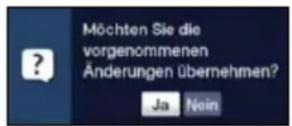 TECHNISAT DIGIT ISIO S Edition - Einstellungen übernehmen / Menüs und Funktionen verlassen - 1