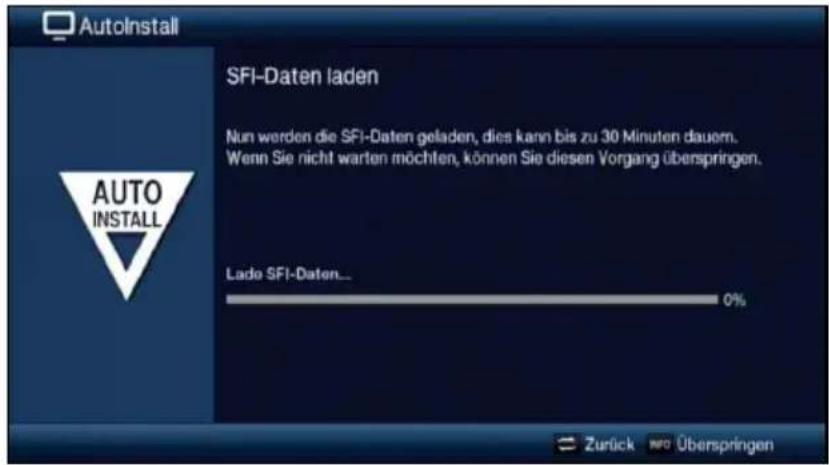 AutoInstall SFI-Daten laden Nun werden die SFI-Daten geladen, dies kann bis zu 30 Minuten dauern. Wenn Sie nicht warten möchten, können Sie diesen Vorgang überspringen. Lade SFI-Daten... 0%