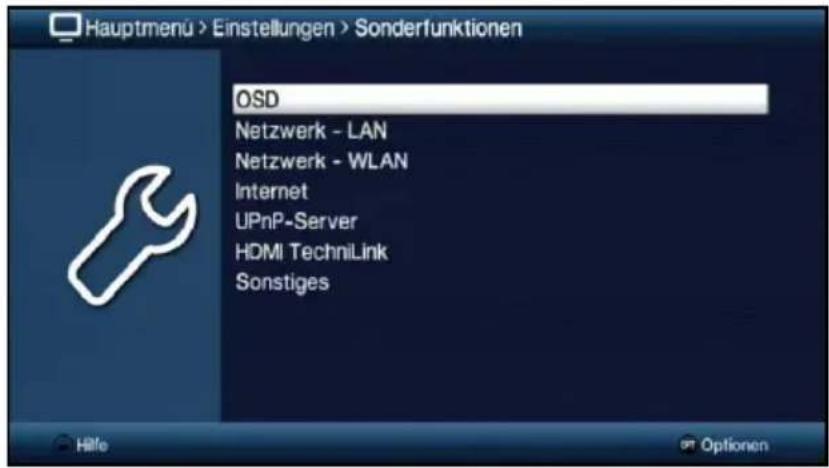 Hauptmenü > Einstellungen > Sonderfunktionen OSD Netzwerk - LAN Netzwerk - WLAN Internet UPnP-Server HDMI TechniLink Sonstiges Häfe Optionen