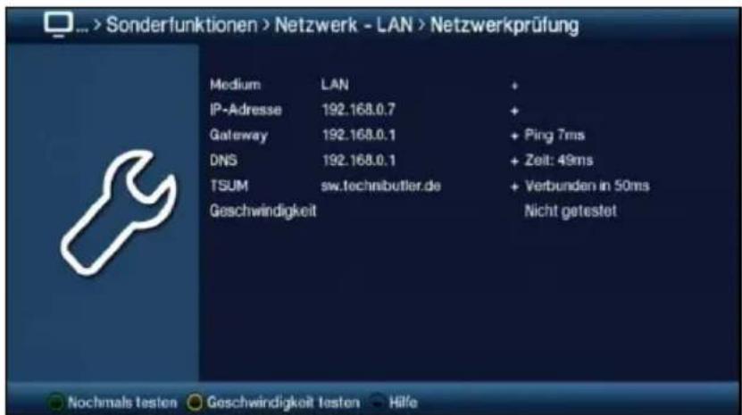 Sonderfunktionen > Netzwerk - LAN > Netzwerkprüfung Medium LAN + IP-Adresse 192.168.0.7 + Gateway 192.168.0.1 + Ping 7ms DNS 192.168.0.1 + Zeit: 49ms TSUM sw.technibutler.de + Verbunden in 50ms Geschwindigkeit Nicht getestet Nochmals testen Geschwindigkeit testen Hilfe