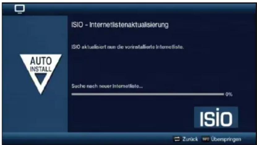 ISIO - Internetlistenaktualisierung ISIO aktuelisiert nun die vorinstallierte Internetliste. Sucho nach neuer Internetliste... 0% AUTO INSTALL isio Zurück INFO Überspringen