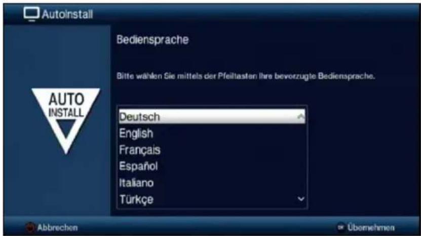 AutoInstall Bediensprache Bitte wählen Sie mittels der Pfeiltasten Ihre bevorzugte Bediensprache. Deutsch English Français Español Italiano Türkçe Abbrechen Übernehmen