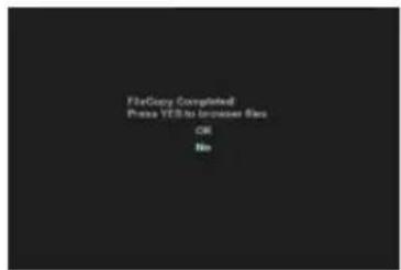 FileCopy Completed Press YES to I'm present File OK No