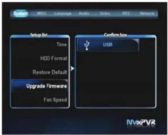 System MSC Language Audio Video REC Network Setup list Time HDD Format Restore Default Upgrade Firmware Fan Speed Confirm box USB NVXPVR