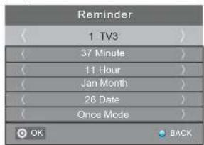 Reminder 1 TV3 37 Minute 11 Hour Jan Month 26 Date Once Mode OK BACK