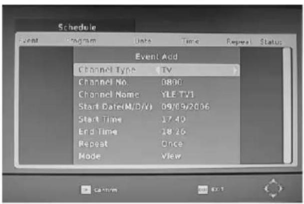 Schedule Event Program Date Time Repeat Status Event Add Channel Type TV Channel No. 0800 Channel Name YLE TV1 Start Date(M/D/V) 09/09/2006 Start Time 17:40 End Time 18:20 Repeat Once Mode View