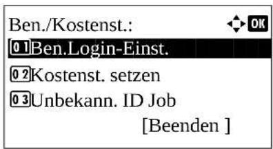 Ben./Kostenst.: 01Ben.Login-Einst. 02Kostenst. setzen 03Unbekann. ID Job [Beenden ]