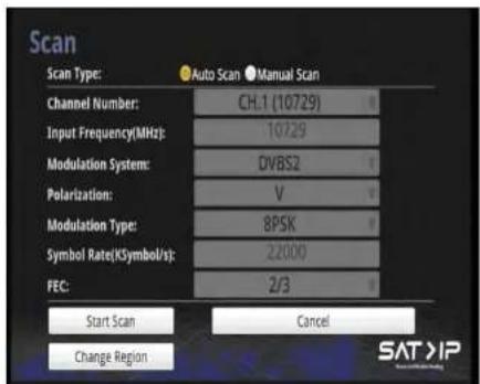 Scan Scan Type: Auto Scan Manual Scan Channel Number: CH.1 (10729) Input Frequency(MHz): 10729 Modulation System: DVBS2 Polarization: V Modulation Type: 8PSK Symbol Rate(KSymbol/s): 22000 FEC: 2/3 Start Scan Cancel Change Region SAT/IP
