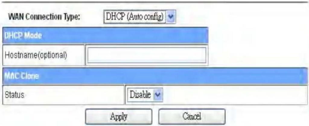 WAN Connection Type: DHCP (Auto config) DHCP Mode Hostname(optional) MAC Clone Status Disable Apply Cancel