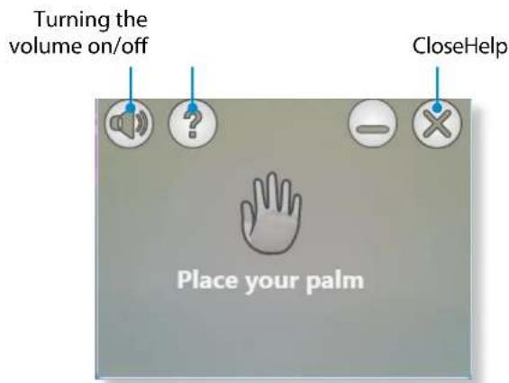 Turning the volume on/off CloseHelp Place your palm