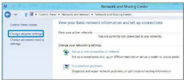 Network and Sharing Center Control Panel Home Change adapter settings Change advanced sharing settings View your basic network information and set up connections View your active networks You are currently not connected to any networks. Change your networking settings Set up a new connection or network Set up a broadband, dial-up, or VPN connections or set up a router or access point. Troubleshoot problems Diagnose and repair network problems, or get troubleshooting information.