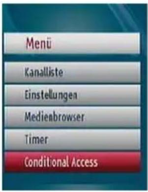 Menü Kanalliste Einstellungen Medienbrowser Timer Conditional Access