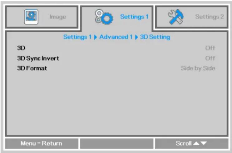 Settings 1 ▶ Advanced 1 ▶ 3D Setting 3D Off 3D Sync Invert Off 3D Format Side by Side Menu = Return Scroll ▲▼