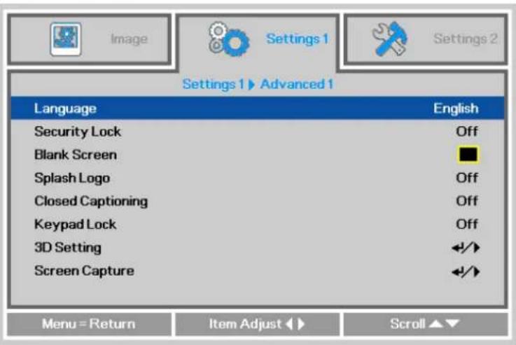 Settings 1 ▶ Advanced 1 Language English Security Lock Off Blank Screen Splash Logo Off Closed Captioning Off Keypad Lock Off 3D Setting ✓✓ Screen Capture ✓✓ Menu = Return Item Adjust ↙ Scroll ▲▼