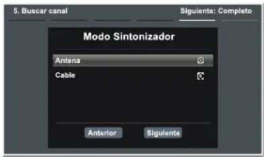 5. Buscar canal Siguiente: Completo Modo Sintonizador Antena Cable Anterior Siguiente