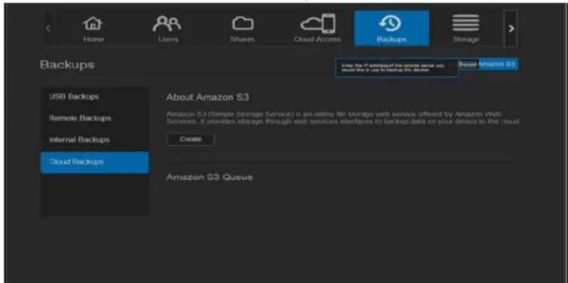Home Users Shares Cloud Access Backups Storage Backups USB Backups Remote Backups Internal Backups Cloud Backups About Amazon S3 Amazon S3 (Simple Storage Service) is an online file storage web service offered by Amazon Web Services. It provides storage through web services interfaces to backup data or your device to the Cloud Create Amazon S3 Queue