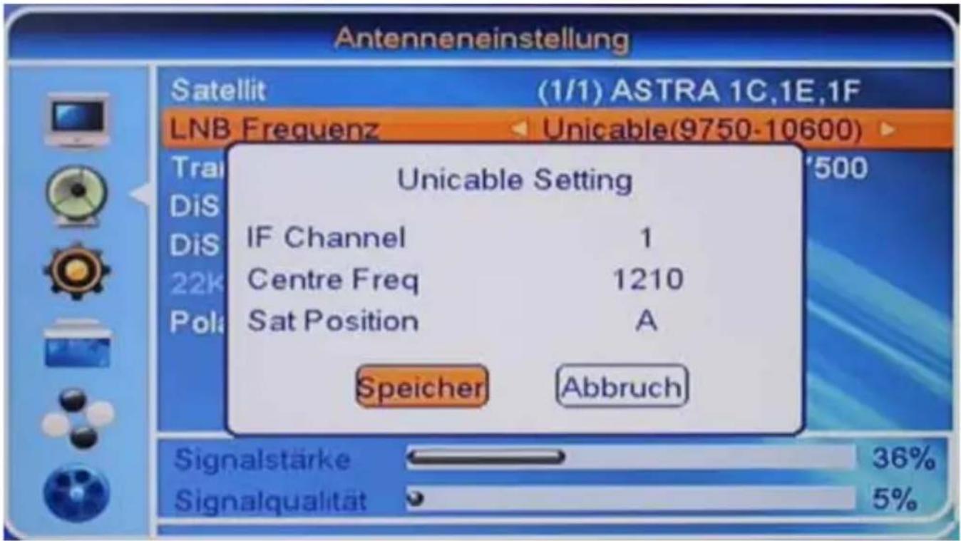 Antenneneinstellung Satellit (1/1) ASTRA 1C,1E,1F LNB Frequenz Unicable(9750-10600) Trai Unicable Setting '500 DiS IF Channel 1 DiS Centre Freq 1210 22k Sat Position A Pol Speicher Abbruch Signalstärke 36% Signalqualität 5%